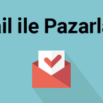 Email ile Pazarlama