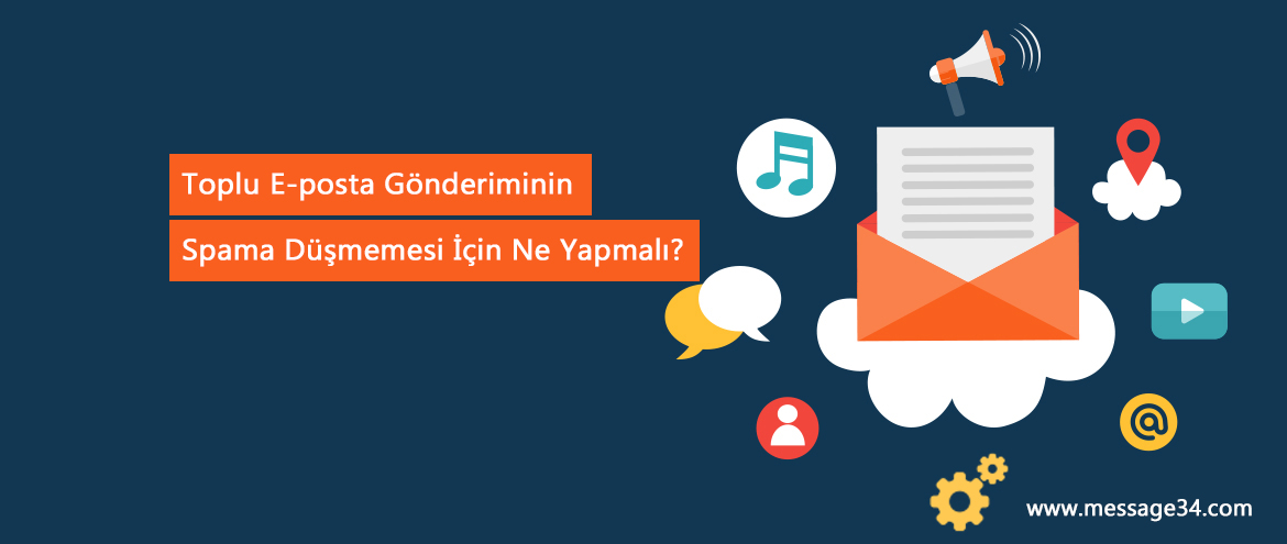 Toplu E-posta Gönderiminin Spama Düşmemesi İçin Ne Yapmalı?